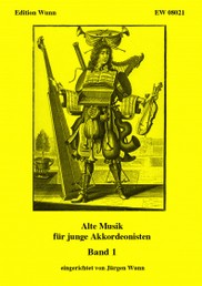 Wunn, Jürgen - Alte Musik für junge Akkordeonisten Band 1